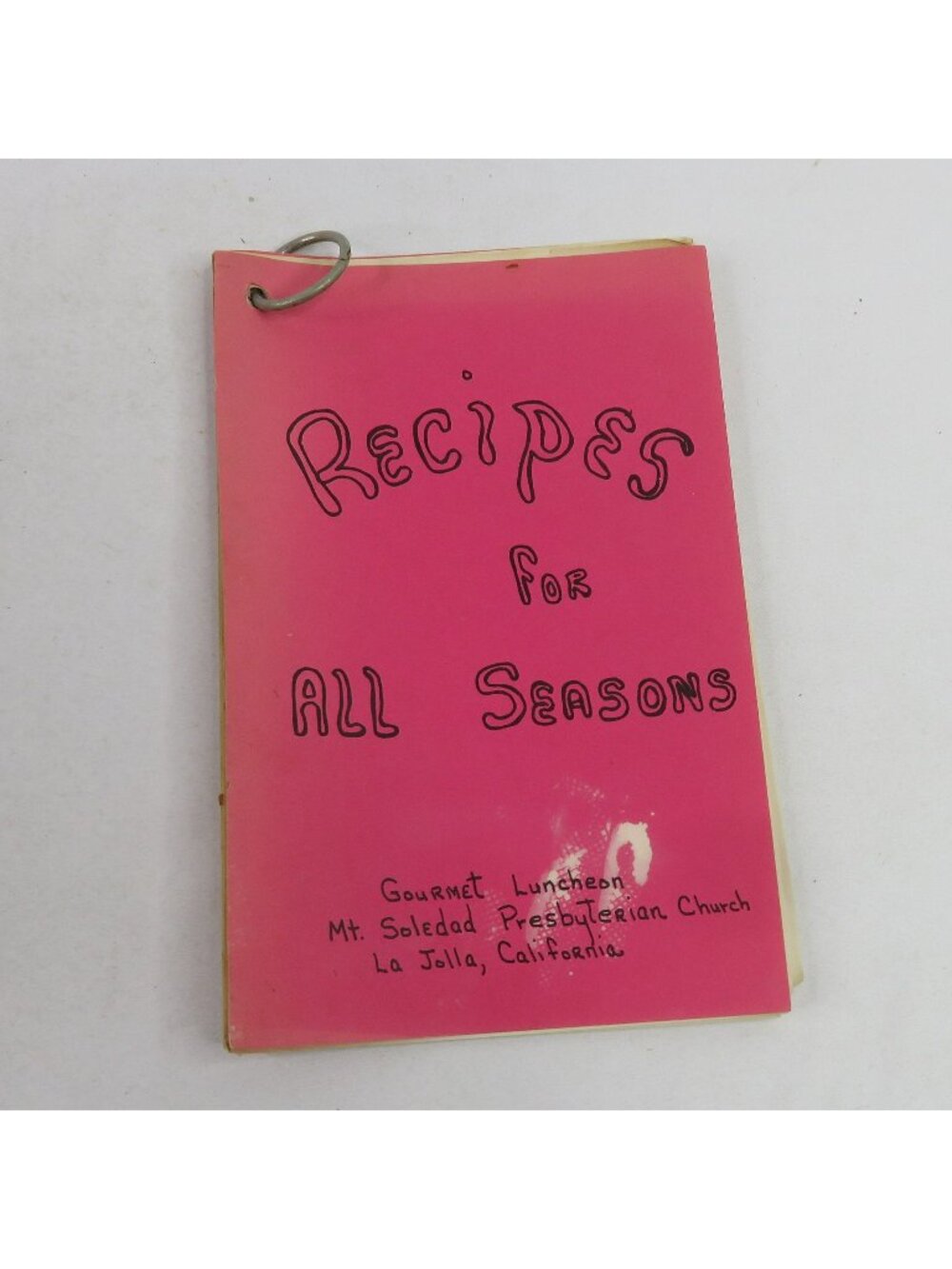 Recipes for All Seasons Gourmet Lunch Mt. Soledad Church La Jolla C Cookbook